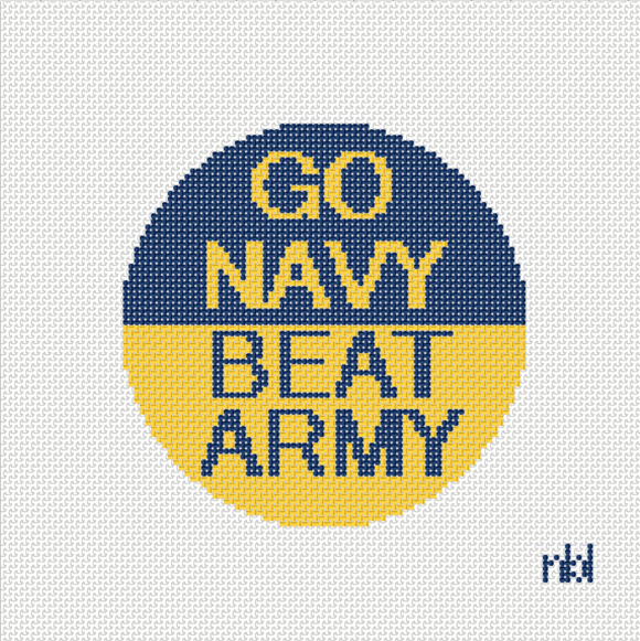 Go Navy- Beat Army or Go Army- Beat Navy 4 inch round needlepoint canvas