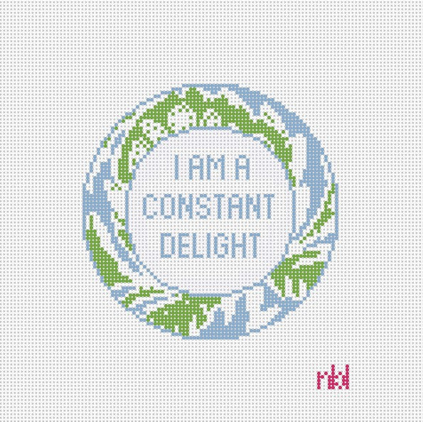 I am a constant delight 4 inch round - Needlepoint by Laura