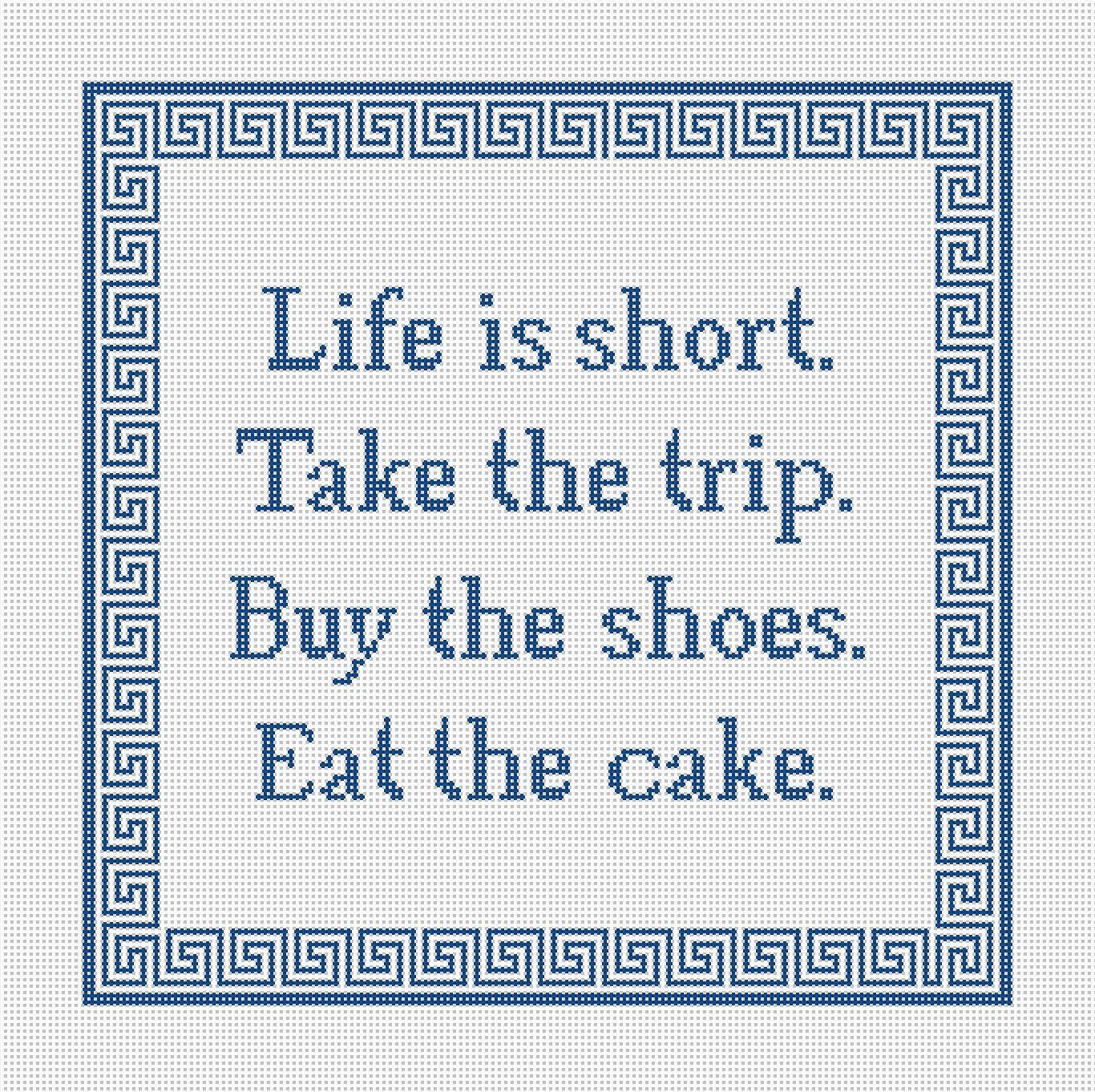 Life is Short Eat the Cake Canvas - Needlepoint by Laura